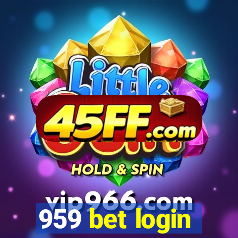959 bet login